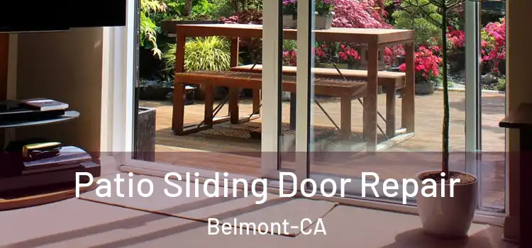 Patio Sliding Door Repair Belmont-CA